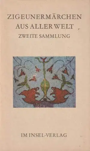 Buch: Zigeunermärchen aus aller Welt, Zweite Sammlung, Mode, 1984, Insel Verlag