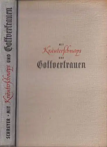 Buch: Mit Kräuterschnaps und Gottvertrauen, Roman, Schreyer, Wolfgang, 1953