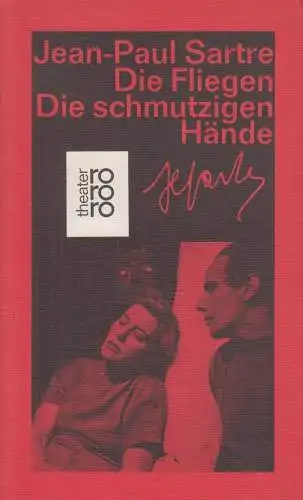 Buch: Die Fliegen. Die schmutzigen Hände, Sartre, Jean-Paul. Rororo theater