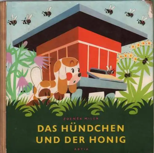 Buch: Das Hündchen und der Honig, Miler, Zdenek. Filmmärchen, 1961, Artia