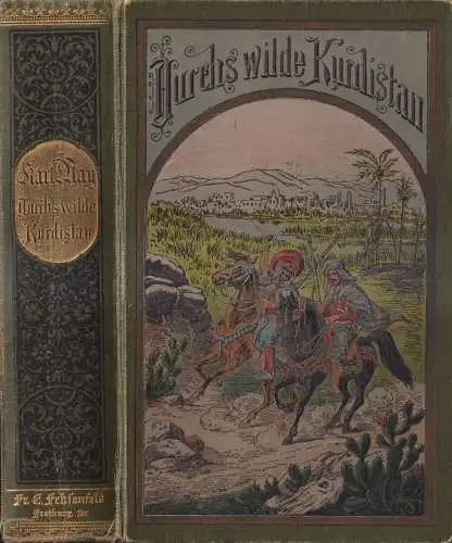 Buch: Durchs wilde Kurdistan, May, Karl. Friedrich Ernst Fehsenfeld