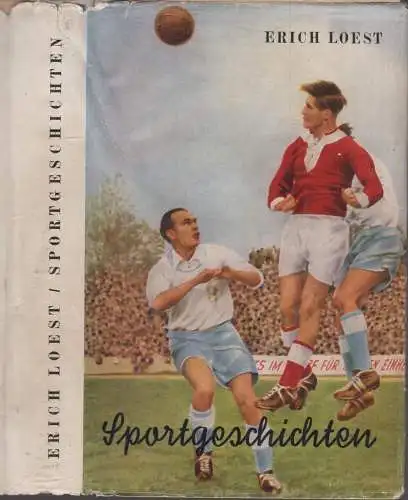 Buch: Sportgeschichten, Loest, Erich. 1953, Mitteldeutscher Verlag