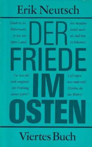 Buch: Der Friede im Osten, 4. Buch. Neutsch, Erik, 1987, Mitteldeutscher Verlag