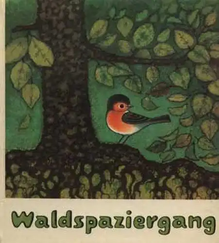 Buch: Waldspaziergang, Hinze, Eva. 1983, Rudolf Arnold Verlag, gebraucht, gut