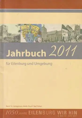 Buch: Jahrbuch für Eilenburg und Umgebung 2011, Band 14, gebraucht, sehr gut