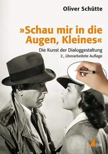 Buch: Schau mir in die Augen, Kleines, Schütte, Oliver, 2010, UVK, sehr gut