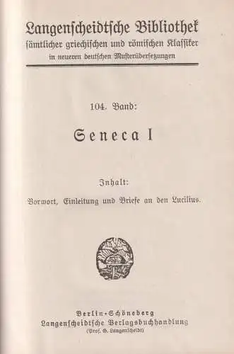 Buch: Seneca - Ausgewählte Schriften, Langenscheidtsche Bibliothek 104, 2 in 1