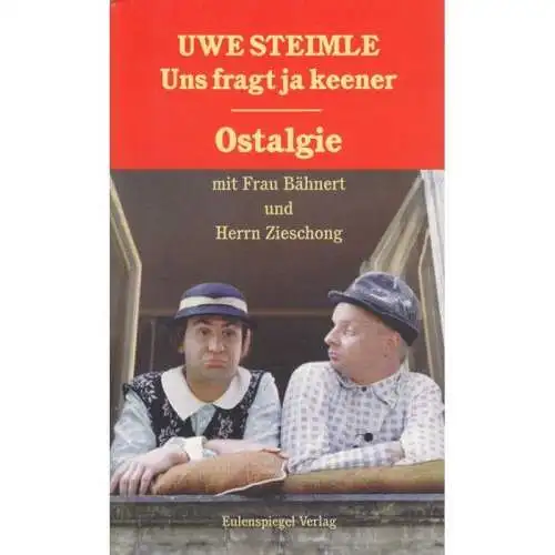 Buch: Uns fragt ja keener, Steimle, Uwe. 1999, Eulenspiegel, signiert