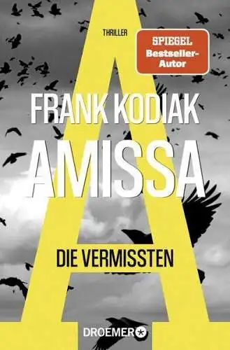 Buch: Amissa, Kodiak, Frank, 2021, Droemer, Die Vermissten. Thriller