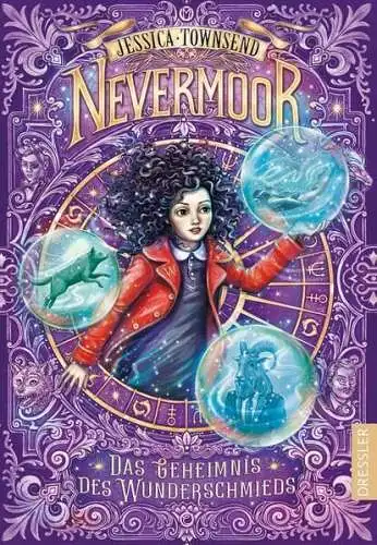 Buch: Nevermoor: Das Geheimnis des Wunderschmieds, Townsend, Jessica, 2019