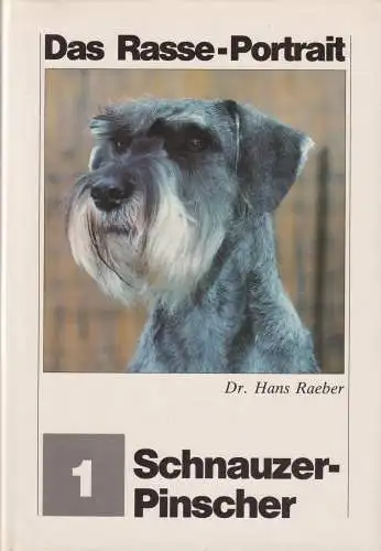 Buch: Das Schnauzer - Pinscher, Räber, Hans, 1987, Kynos, gebraucht, sehr gut