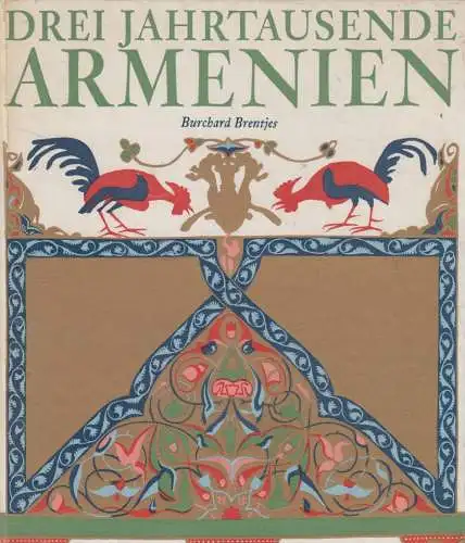 Buch: Drei Jahrtausende Armenien, Brentjes, Burchard, 1976, Koehler & Amelang