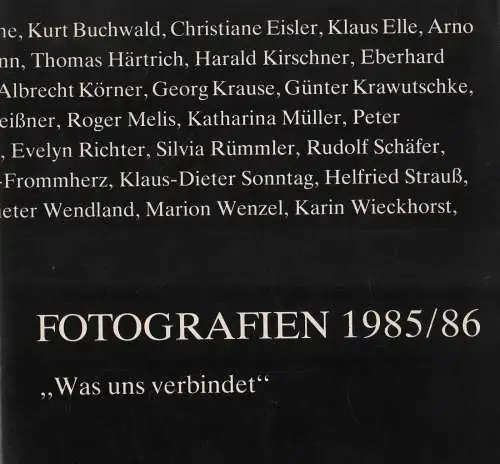 Ausstellungskatalog: Fotografien 1985/86, Buchwald u.a. 1986, Fotogalerie Berlin