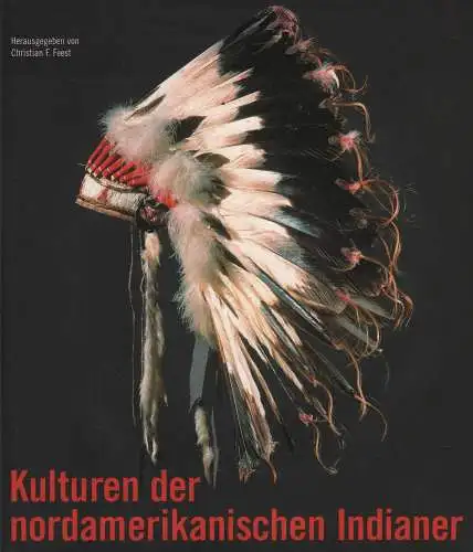 Buch: Kulturen der nordamerikanischen Indianer, Feest, Christian F. 2000