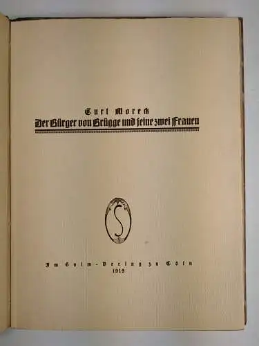 Buch: Der Bürger von Brügge und seine zwei Frauen, Moreck, Wildermann, 1919, sig