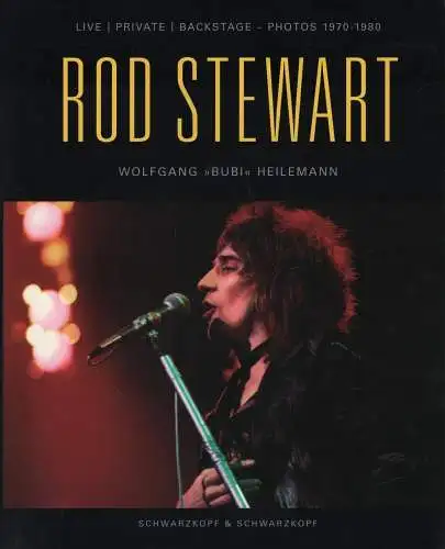 Buch: Rod Stewart, Heilemann, Wolfgang, 2005, Schwarzkopf und Schwarzkopf