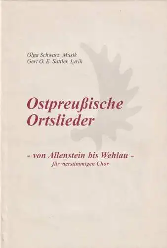 Buch: Ostpreußische Ortlieder, Sattler, Gert O. E., 2000, gebraucht, sehr gut