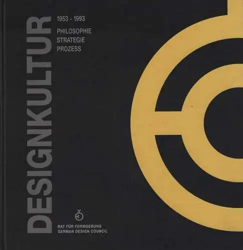 Buch: Designkultur, 1993, Philosophie, Strategie, Prozess. Rat für Formgebung