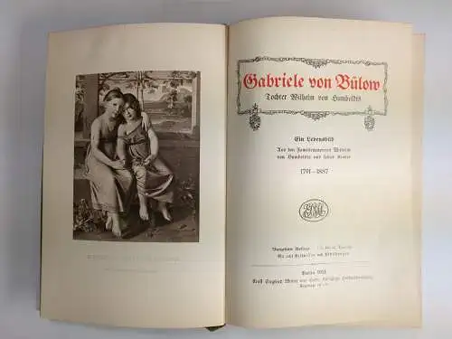 Buch: Gabriele von Bülow (geborene v. Humboldt), 1911, E. S. Mittler & Sohn