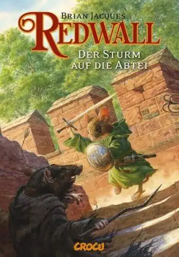 Buch: Redwall 1, Jacques, Brian, 2022, CROCU, Der Sturm auf die Abtei