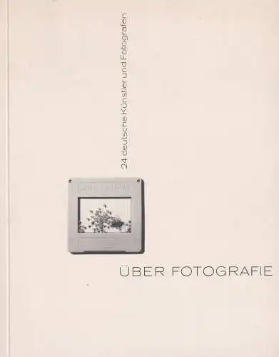 Buch: Über Fotografie, 1977, 24 deutsche Künstler und Fotografen