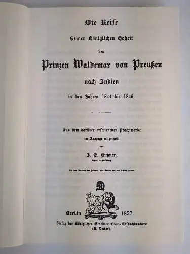 Reprint: Die Reise Seiner königlichen Hoheit des Prinzen Waldemar von Preußen