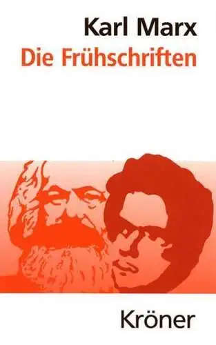 Buch: Die Frühschriften, Marx, Karl, 2004, Kröner, gebraucht, sehr gut