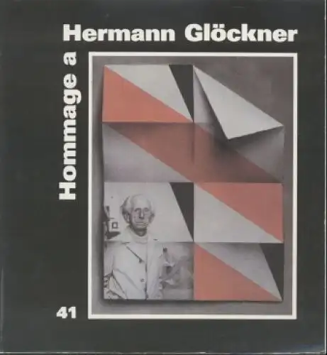 Buch: Hommage a Hermann Glöckner, 1988, Staatlicher Kunsthandel der DDR