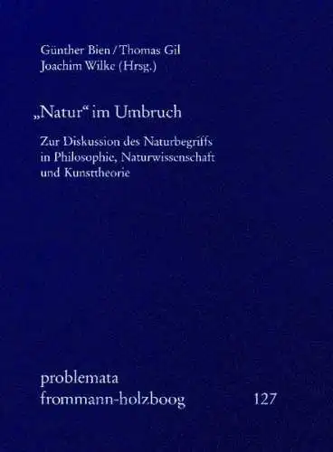 Buch: Natur im Umbruch, Bien, Günther, 1994, Frommann-Holzboog