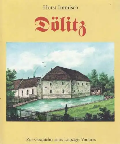 Buch: Dölitz, Immisch, Horst. 2002, Zur Geschichte eines Leipziger Vorortes