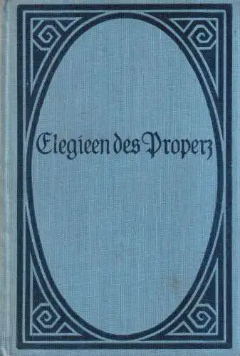 Buch: Elegieen des Properz, Karl Ludwig von Knebel, Reclam, gebraucht, gut