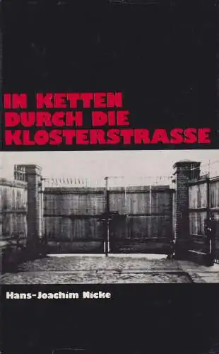 Buch: In Ketten durch die Klosterstraße, Nicke, Hans-Joachim, 1986, gut