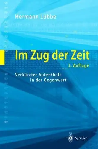 Buch: Im Zug der Zeit, Lübbe, Hermann, 2003, Springer Verlag, Gesellschaft