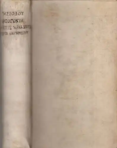 Buch: Hesiodi Ascraei quae exstant. Hesiod, Graecii, Clerici, 1707, G. Gallet