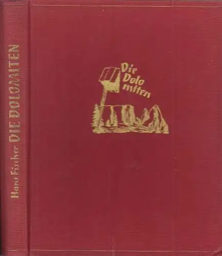 Buch: Die Dolomiten, Schmitt, Fischer, 1963, Bergverlag, München, gebraucht, gut