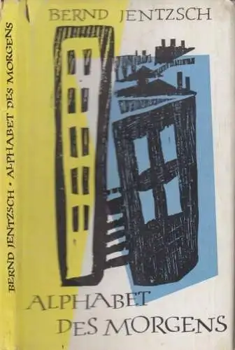 Buch: Alphabet des Morgens, Jentzsch, Bernd, 1961, Mitteldeutscher Verlag, gut