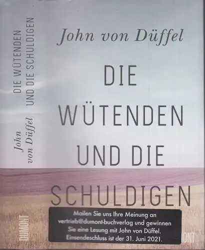 Buch: Die Wütenden und die Schuldigen, Düffel, John von, 2021, DuMont, Roman