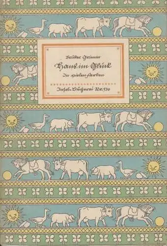 Insel-Bücherei 530, Hans im Glück, Grimm, Wilhelm und Jacob, Insel-Verlag