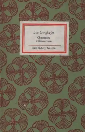 Insel-Bücherei 566, Die Gingkofee, Schwarz, Rainer. 1978, Insel-Verlag