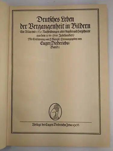 Buch: Deutsches Leben der Vergangenheit in Bildern, 2 Bände, Eugen Diederichs