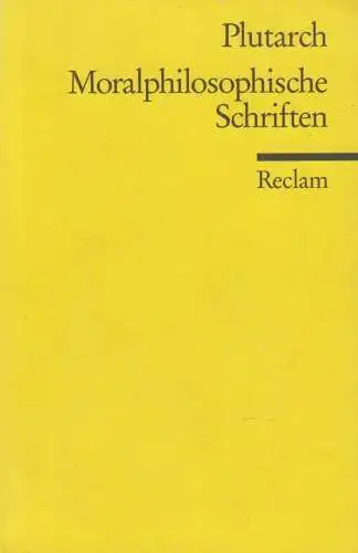 Buch: Moralphilosophische Schriften, Plutarch. UB, 1997, gebraucht, gut