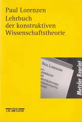 Buch: Lehrbuch der konstruktiven Wissenschaftstheorie, Lorenzen, Paul, 2000