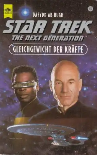 Buch: Star Trek The Next Generation 43: Gleichgewicht der Kräfte, Hugh. 1999