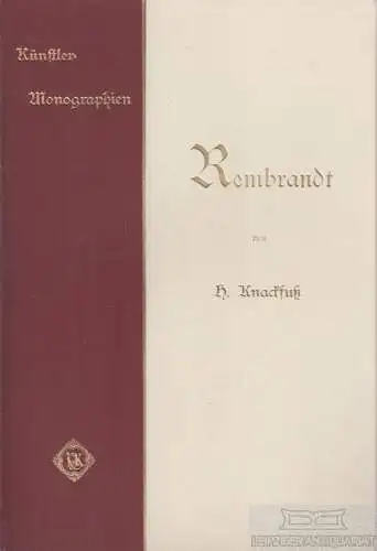 Buch: Rembrandt, Knackfuß, H. Künstler-Monographien, 1906, gebraucht, gut