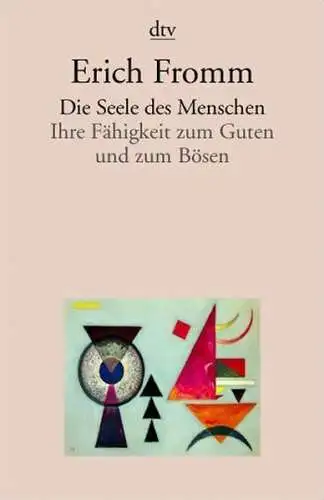 Buch: Die Seele des Menschen, Fromm, Erich, 2003, Deutscher Taschenbuch Verlag