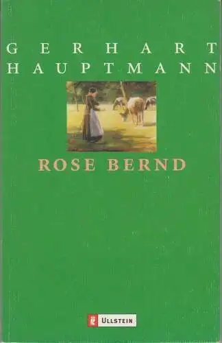 Buch: Rose Bernd, Hauptmann, Gerhart, 2002, Ullstein, Schauspiel, gebraucht, gut