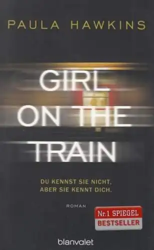 Buch: Girl on the Train, Hawkins, Paula. 2015, Blanvalet Verlag, gebraucht, gut