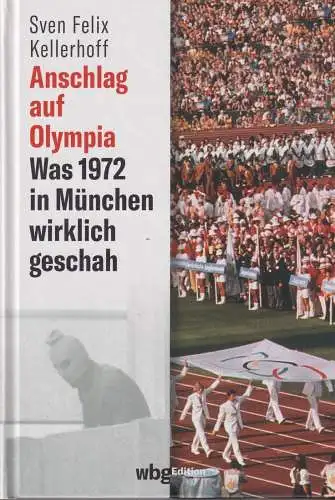 Buch: Anschlag auf Olympia, Kellerhoff, Sven Felix, 2022, WBG, gebraucht