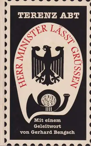 Buch: Herr Minister lässt grüßen, Abt, Terenz, 1997, SPOTLESS-Verlag