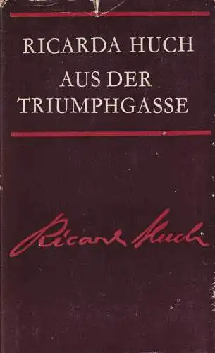 Buch: Aus der Triumphgasse, Huch, Ricarda. Ausgewählte Werke, 1977, Insel V 5423